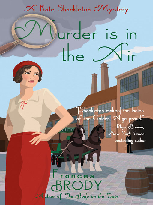 Title details for Murder Is in the Air by Frances Brody - Available